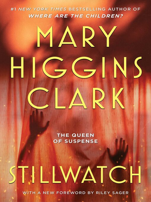 Title details for Stillwatch by Mary Higgins Clark - Wait list